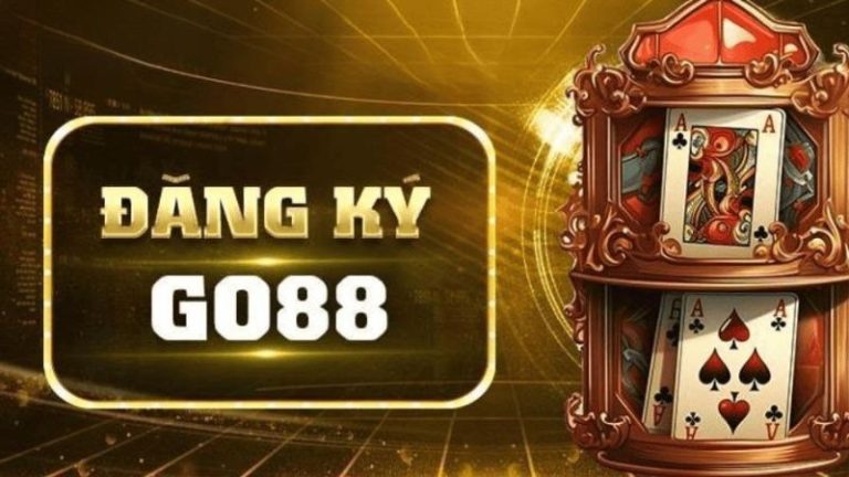 Các bước đăng ký GO88 nhanh chóng nhận ưu đãi tân thủ